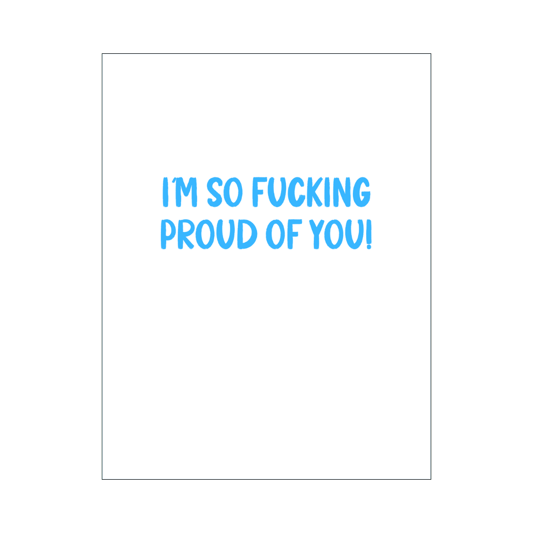 Proud Of You Card