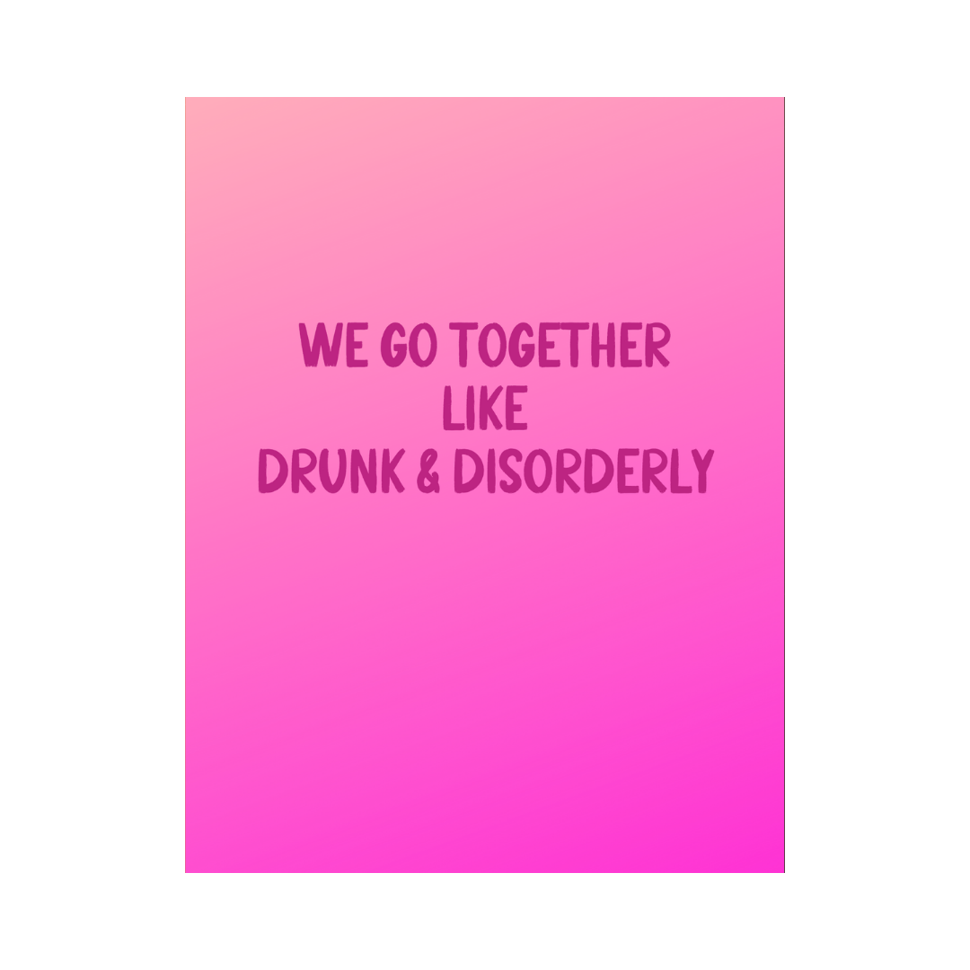 Drunk & Disorderly Card