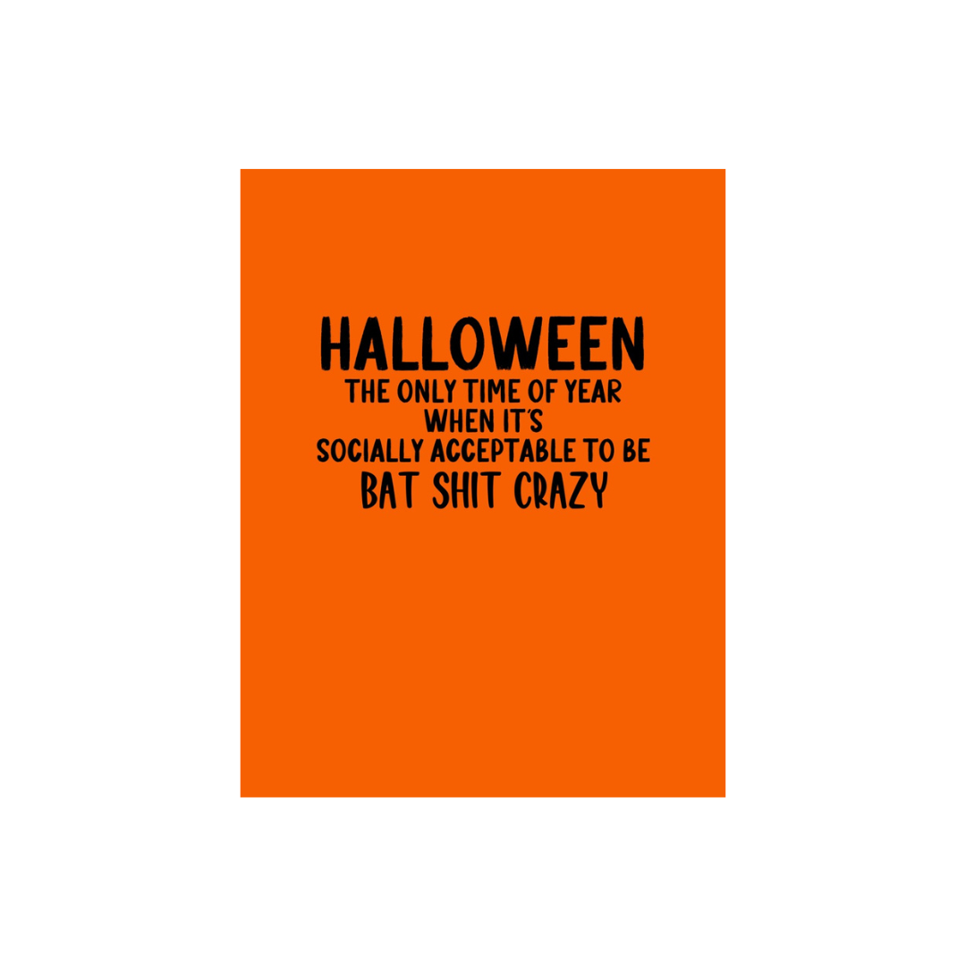 Bat Shit Crazy Halloween Card