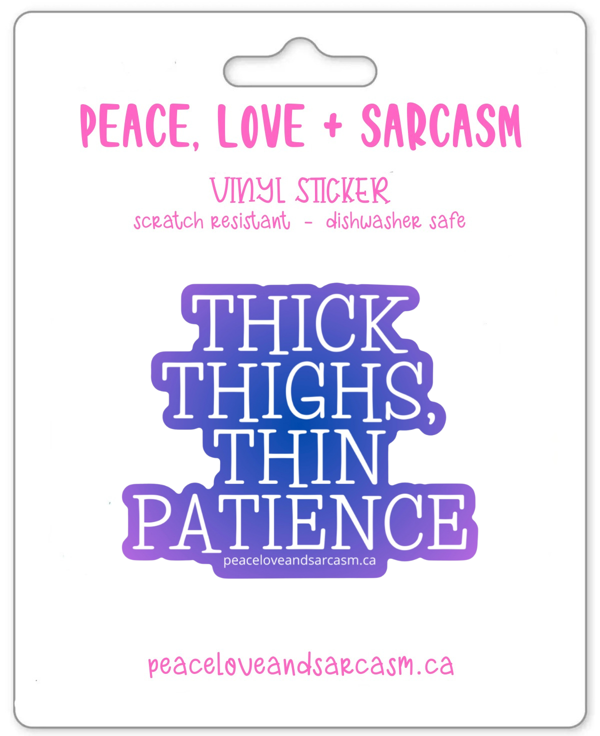Thick Thighs, Thin Patience Sticker