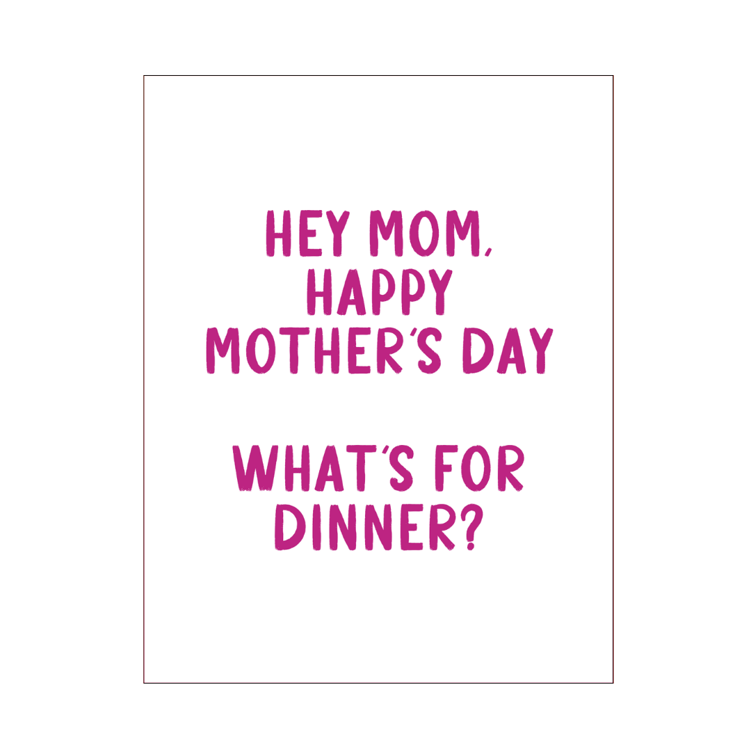 What's For Dinner? Mother's Day Card