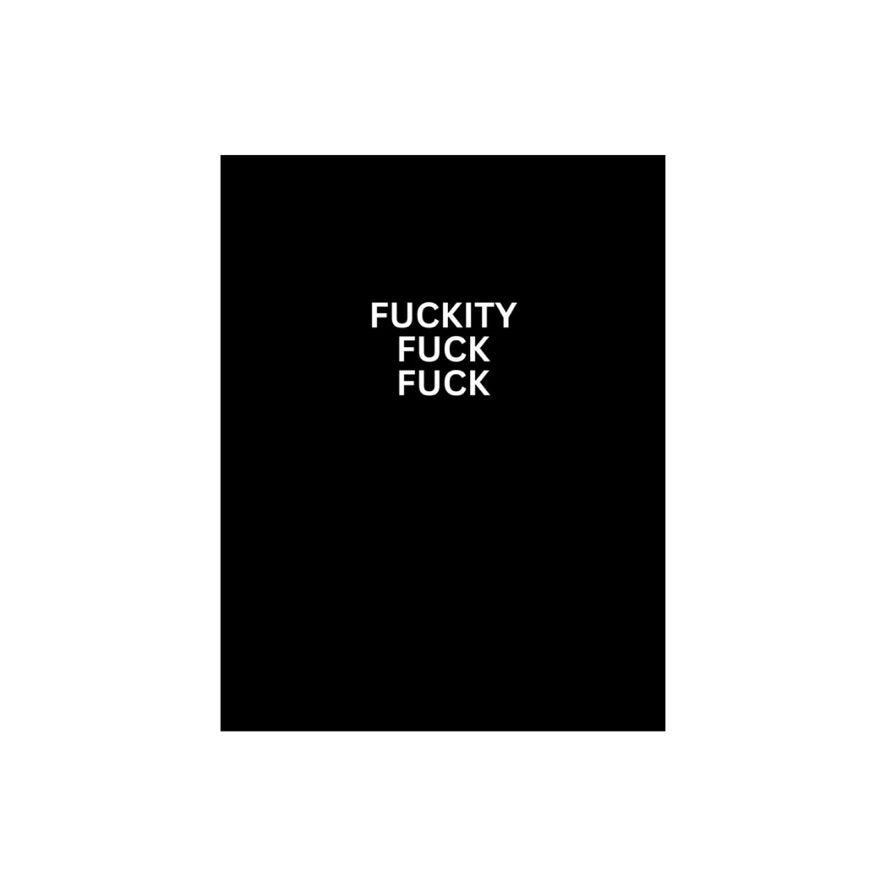 Fuckity Fuck Fuck Greeting Card