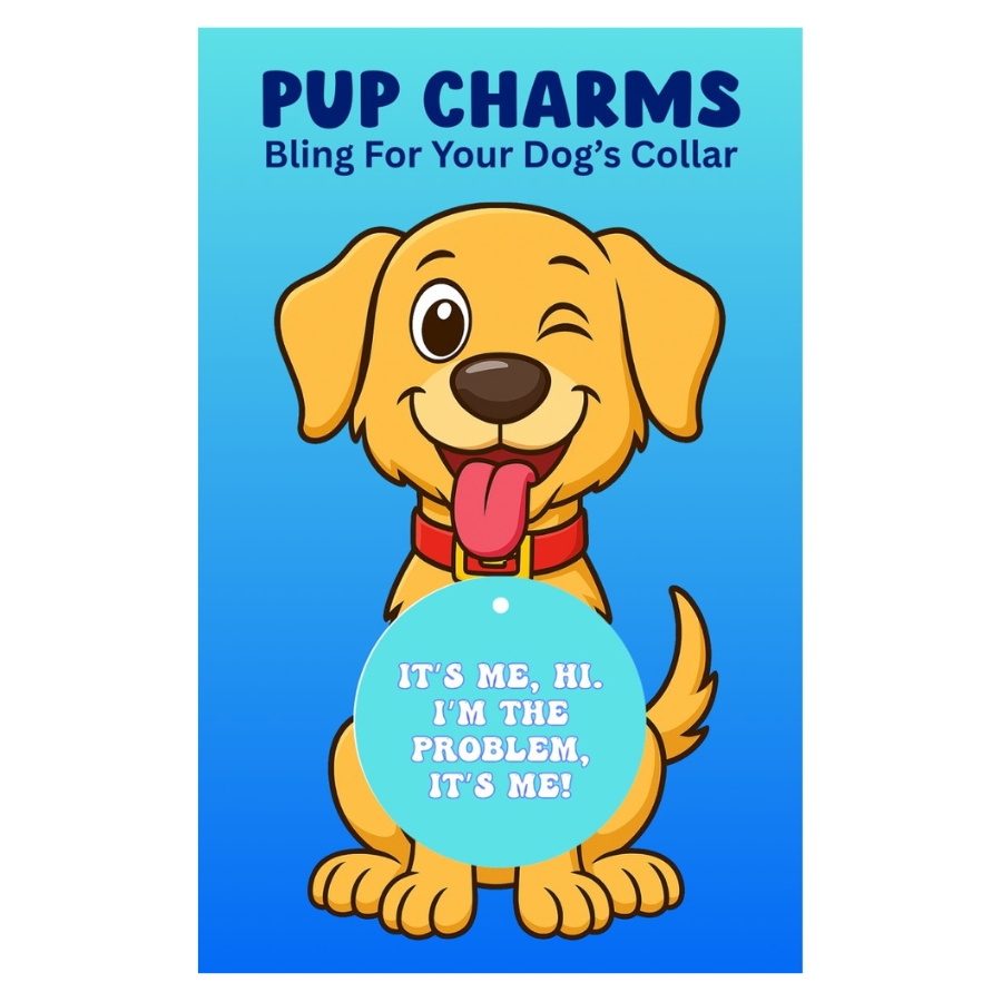 It's Me, Hi Pup Charm