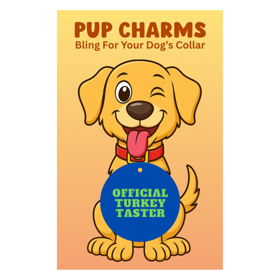 Official Turkey Taster Pup Charm