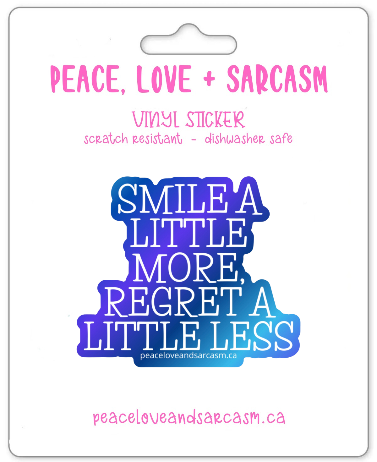 Smile A Little More, Regret A Little Less Sticker