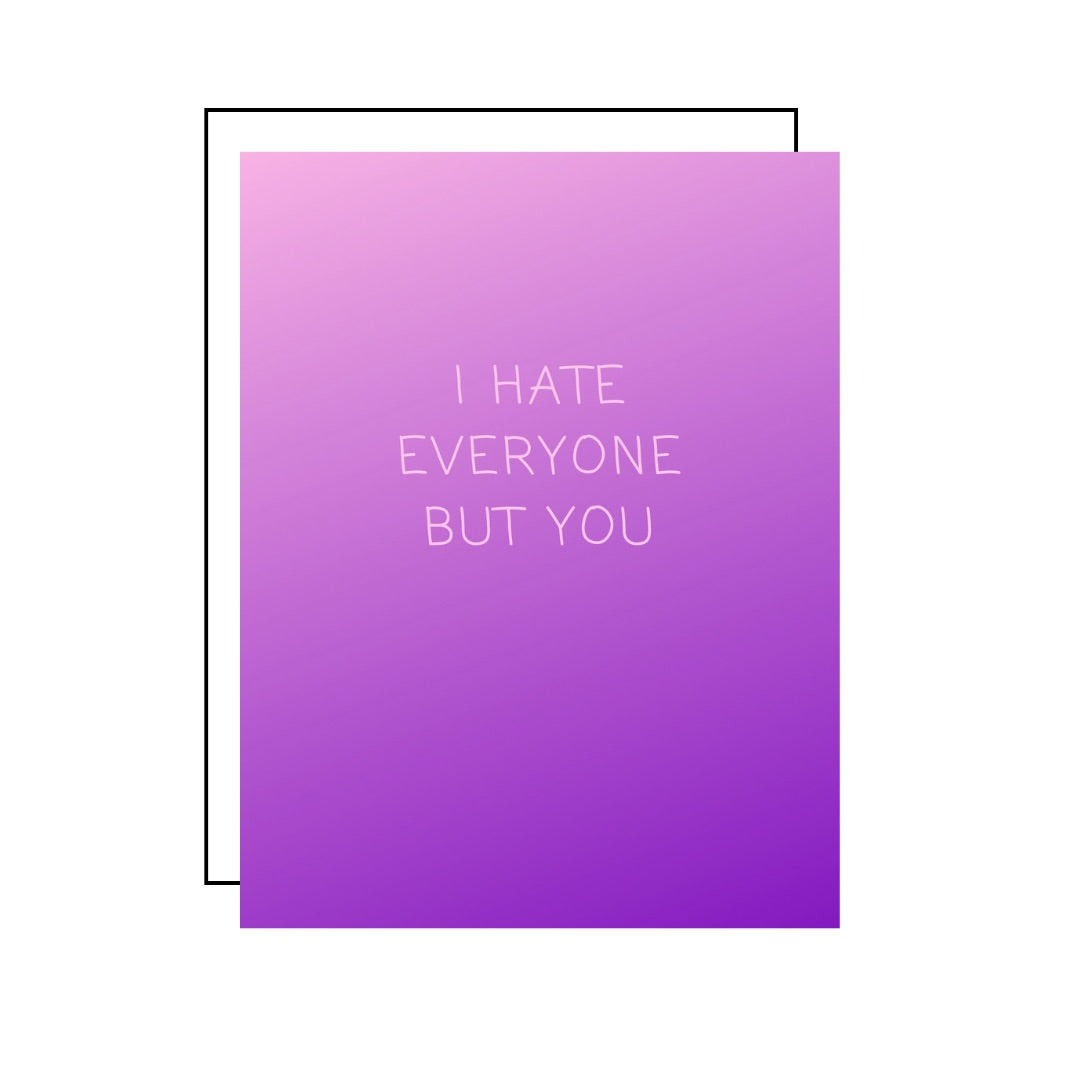I Hate Everyone