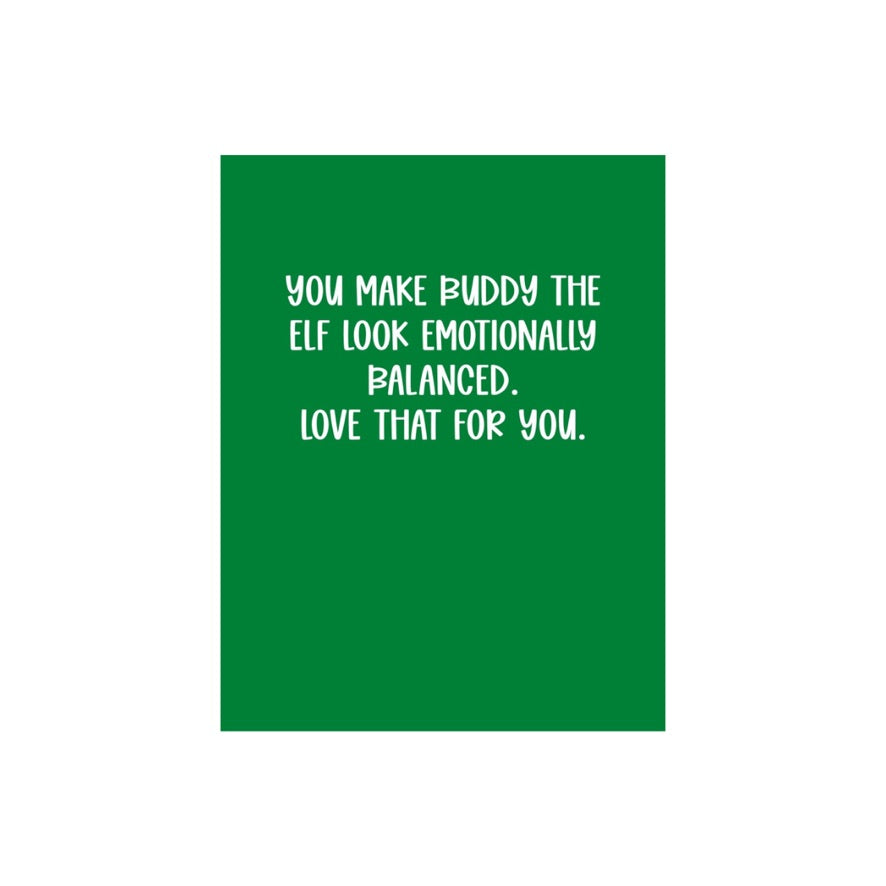 Buddy The Elf Emotionally Balanced Christmas Card