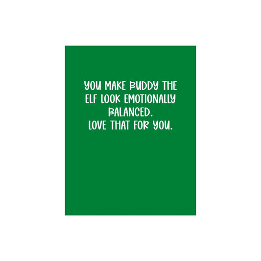 Buddy The Elf Emotionally Balanced Christmas Card