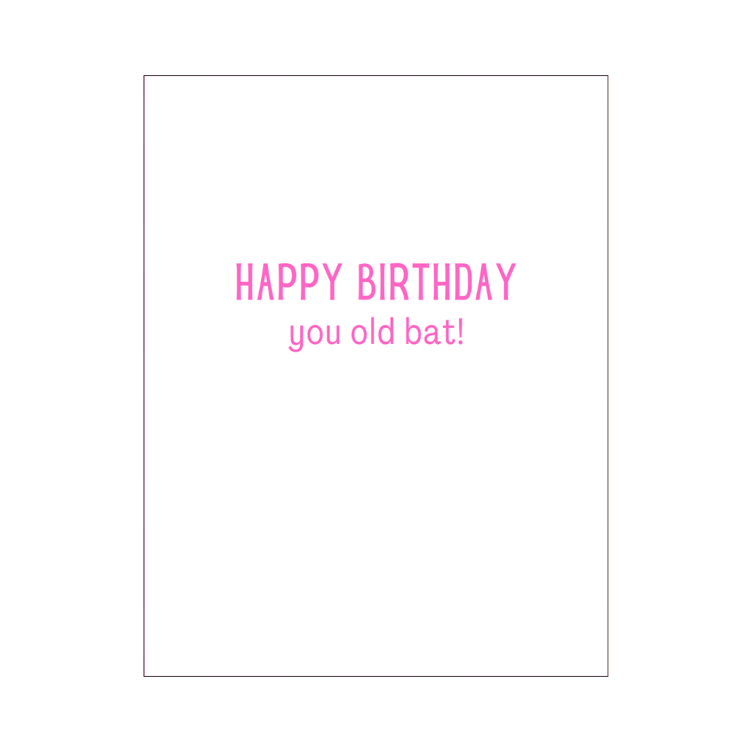 You Old Bat Birthday Card