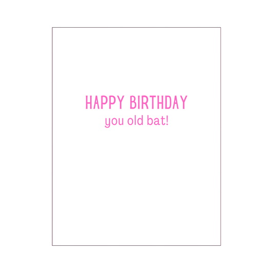 You Old Bat Birthday Card