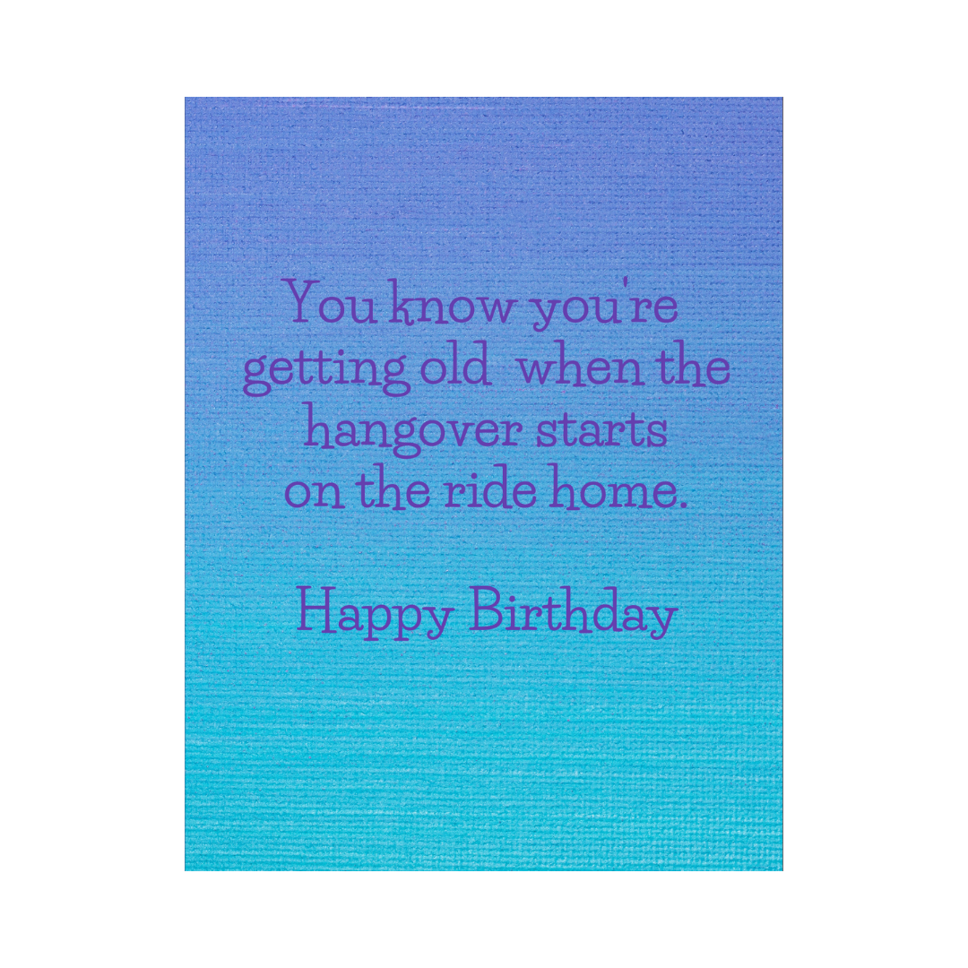 Getting Old Birthday Card