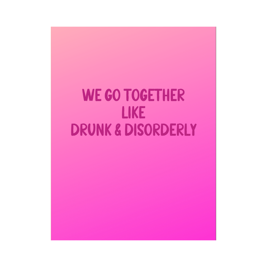 Drunk & Disorderly Card