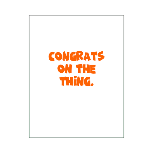 Congrats On The Thing Card