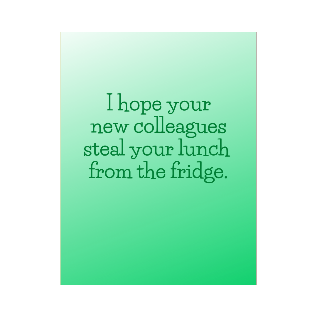 Steal Your Lunch New Job Card