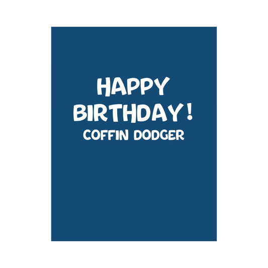 Coffin Dodger Birthday Card