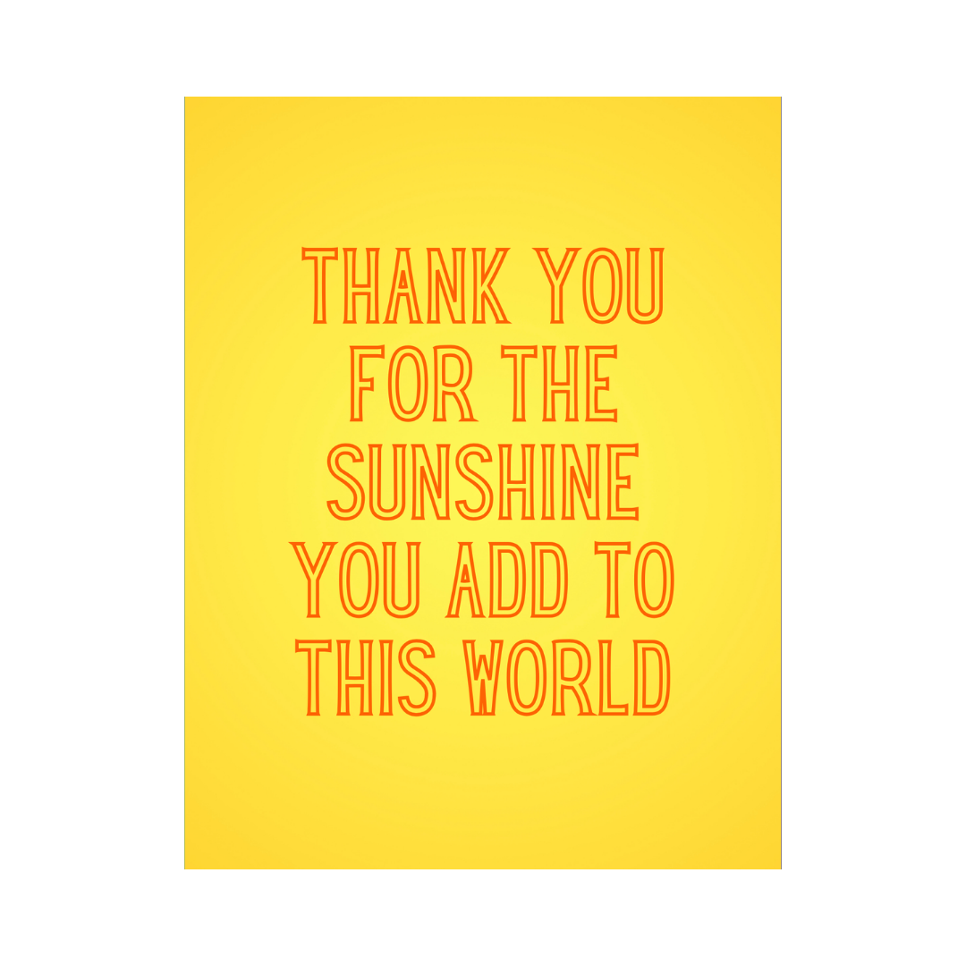Thank You For The Sunshine Card