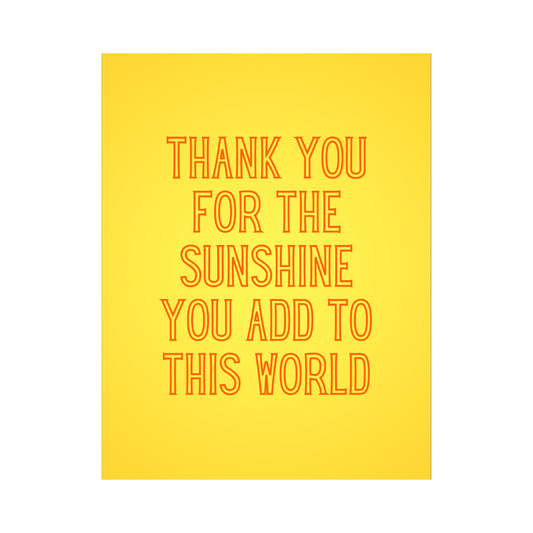 Thank You For The Sunshine Card