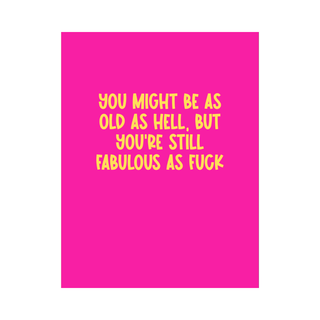 Old As Hell Birthday Card