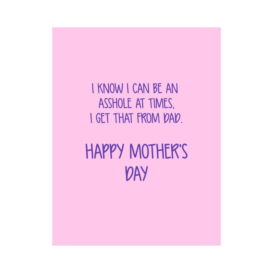 I Got It From Dad Mother's Day Card