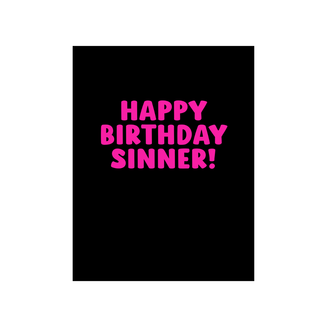 Happy Birthday Sinner Card