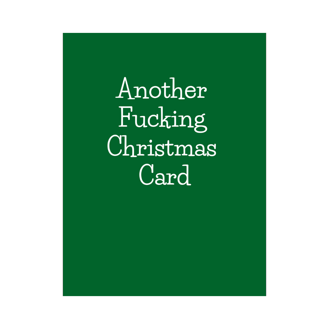 Another Fucking Christmas Card
