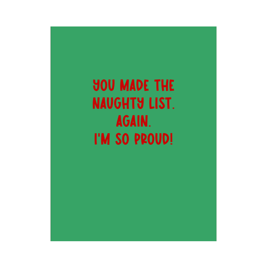 You Made The Naughty List Christmas Card