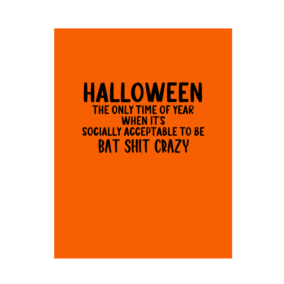 Bat Shit Crazy Halloween Card