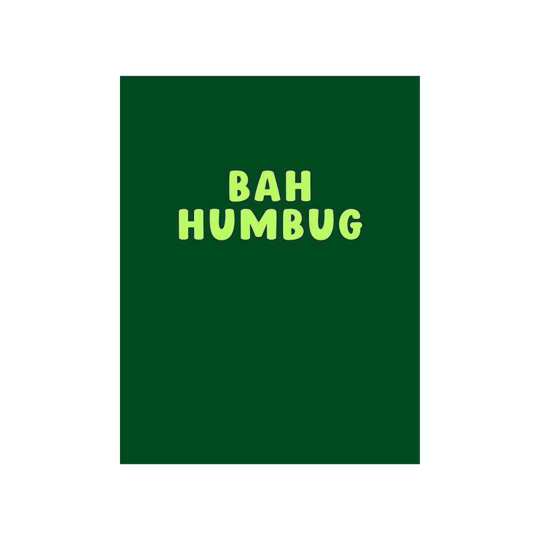 Bah Humbug Christmas Greeting Card
