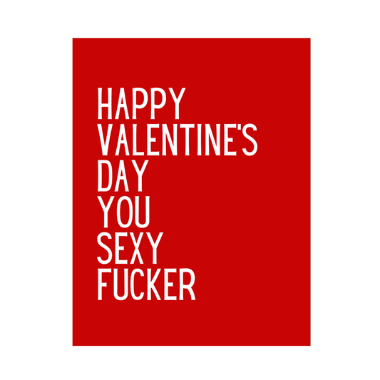 Sexy Fucker Valentine's Day Card