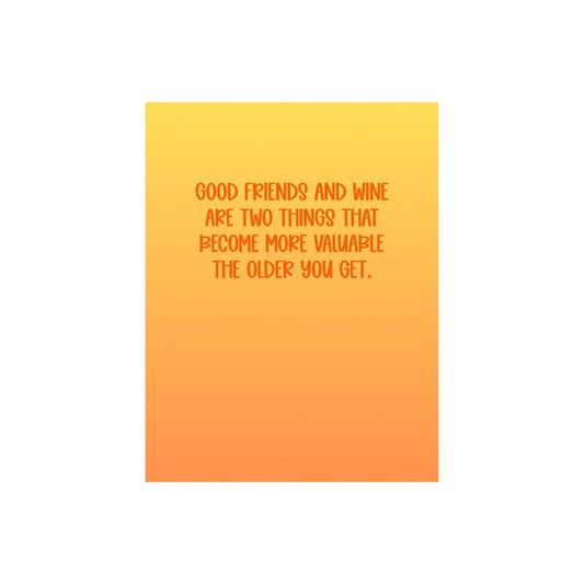 Good Friends and Wine Friendship Card
