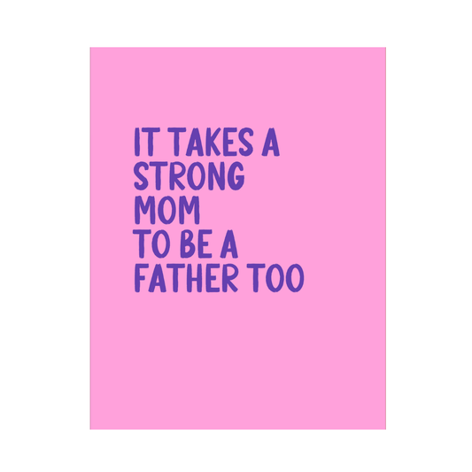 It Takes A Strong Mom Mother's Day Card