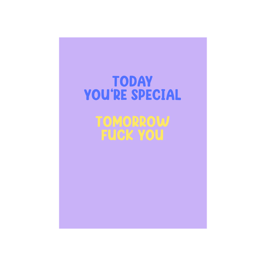 Today You're Special Greeting Card