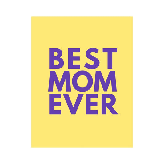 Best Mom Ever Mother's Day Card