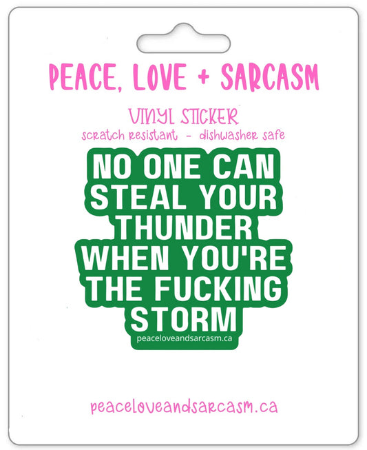 Steal Your Thunder Sticker